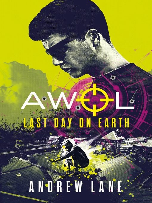 AWOL 4 Last Day on Earth